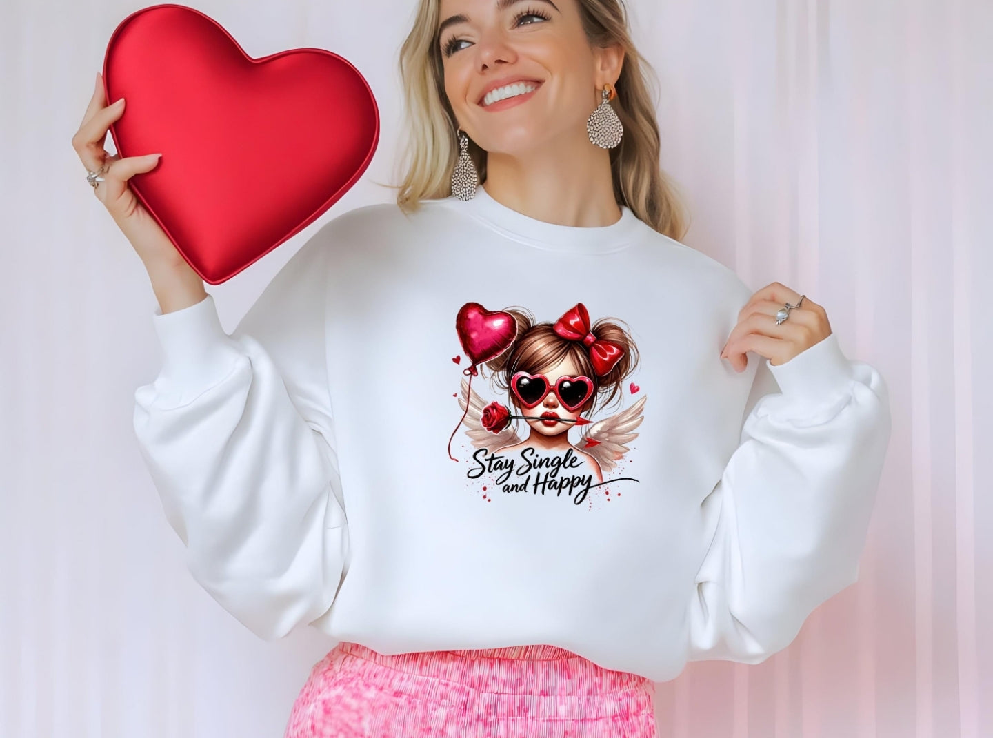 Stay Single and Happy  Sweatshirt/Hoodie