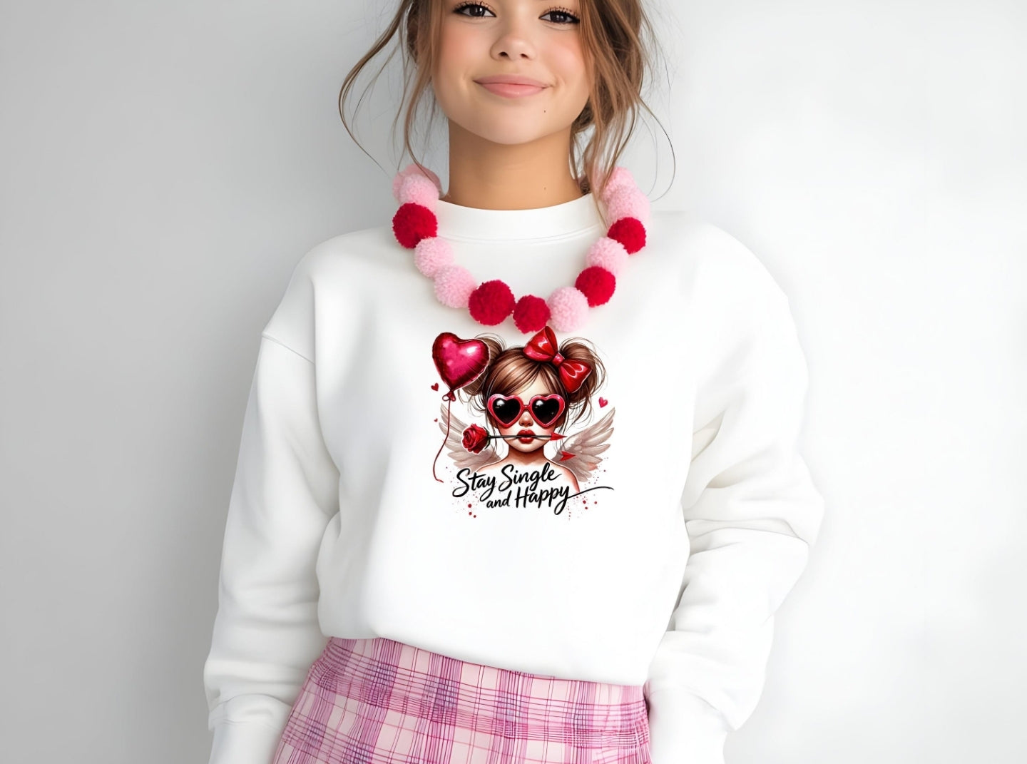 Stay Single and Happy  Sweatshirt/Hoodie